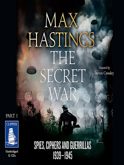 Title details for The Secret War by Max Hastings - Available